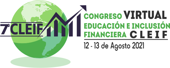 Congreso Latinoamericano de Educación e Inclusión Financiera Congreso Latinoamericano de Educación e Inclusión Financiera