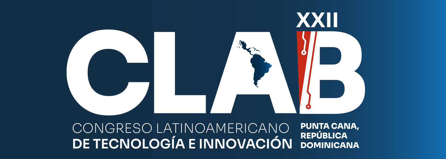 Congreso Latinoamericano de Tecnología e Innovación Congreso Latinoamericano de Tecnología e Innovación