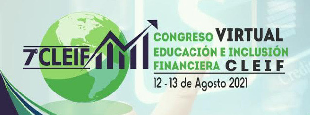 Congreso Latinoamericano de Educación e Inclusión Financiera Congreso Latinoamericano de Educación e Inclusión Financiera